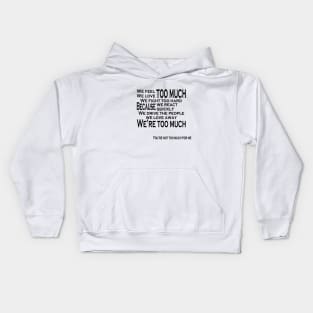 We're Too Much Kids Hoodie